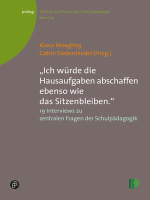 cover image of "Ich würde die Hausaufgaben abschaffen ebenso wie das Sitzenbleiben."
